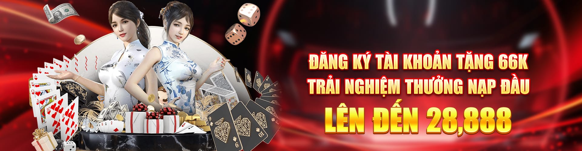 1_ĐĂng ký tài khoản tặng 66k trải nghiệm Thưởng nạp đầu lên đến 28,888