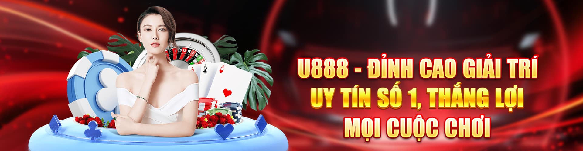 1_U888 - Đỉnh Cao Giải Trí, Uy Tín Số 1, Thắng Lợi Mọi Cuộc Chơi!