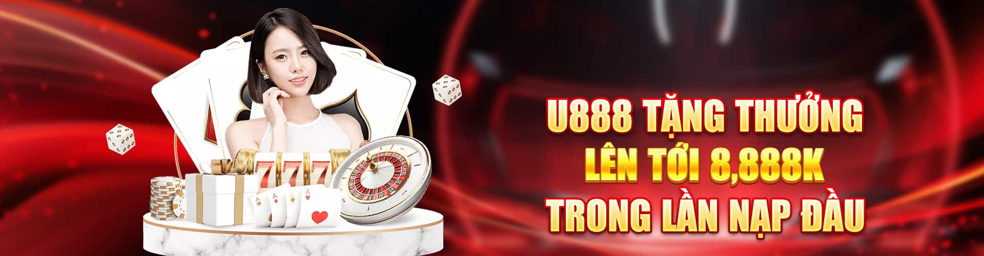 1_U888 TẶNG THƯỞNG LÊN TỚI 8,888K TRONG LẦN NẠP ĐẦU