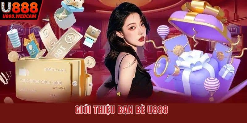 Giới thiệu bạn bè để trải nghiệm niềm vui không ngờ đến