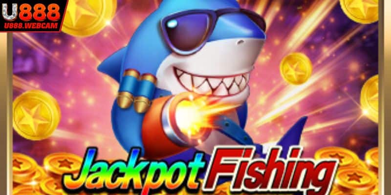 Nắm rõ về thông tin về bắn cá Jackpot là gì